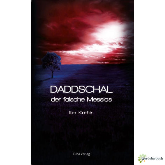 Daddschal - der falsche Messias