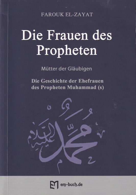 Islamisches Buch über die Ehefrauen des Propheten Muhammad ﷺ – deutschsprachig
