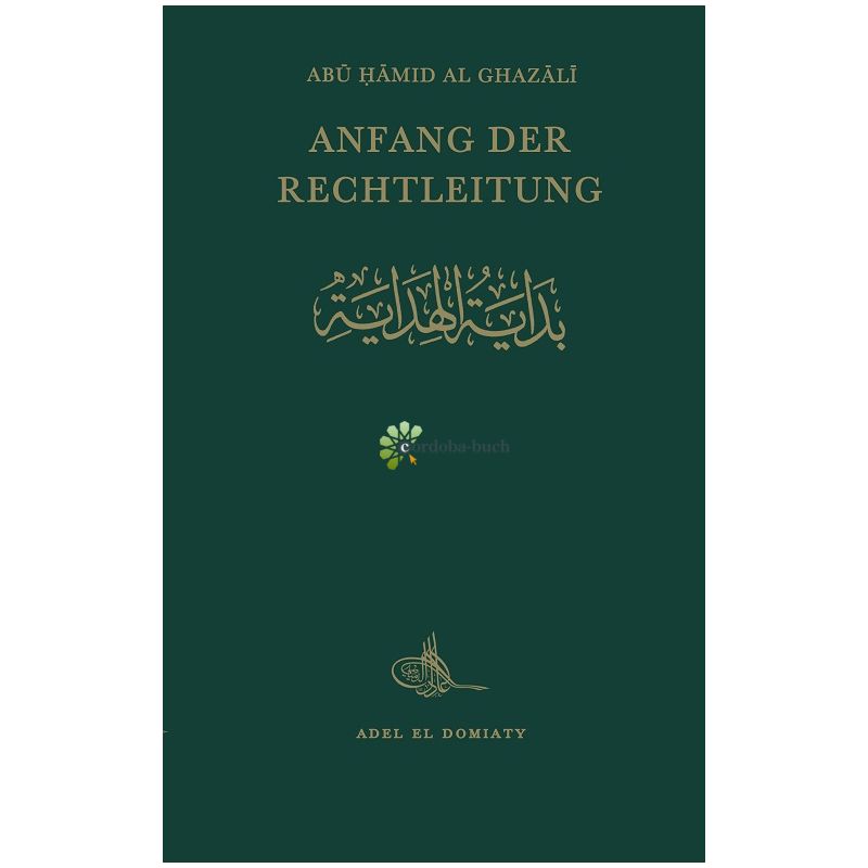 Anfang der Rechtleitung“ von Imam Al-Ghazali auf Deutsch