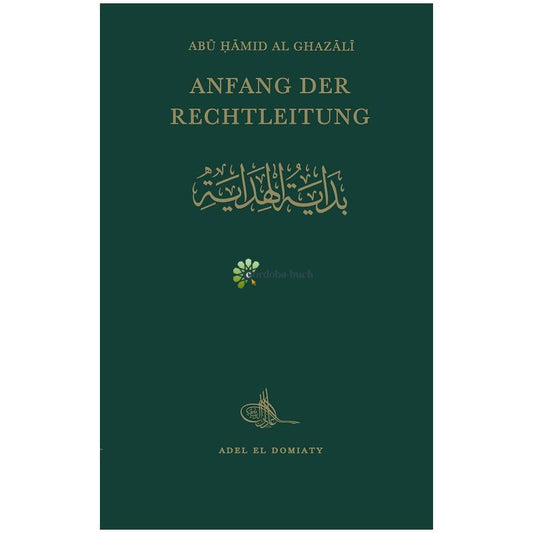 Anfang der Rechtleitung“ von Imam Al-Ghazali auf Deutsch