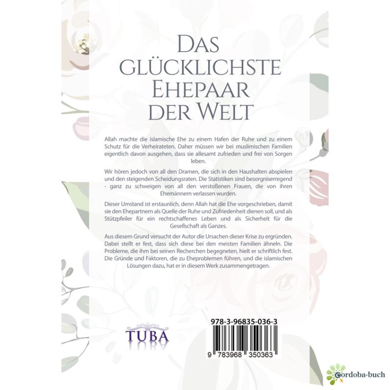 Das glücklichste Ehepaar der Welt - Ein Ratgeber für eine glückliche Ehe