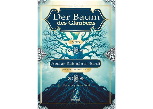 Der Baum des Glaubens –  Al-Rayan Verlag