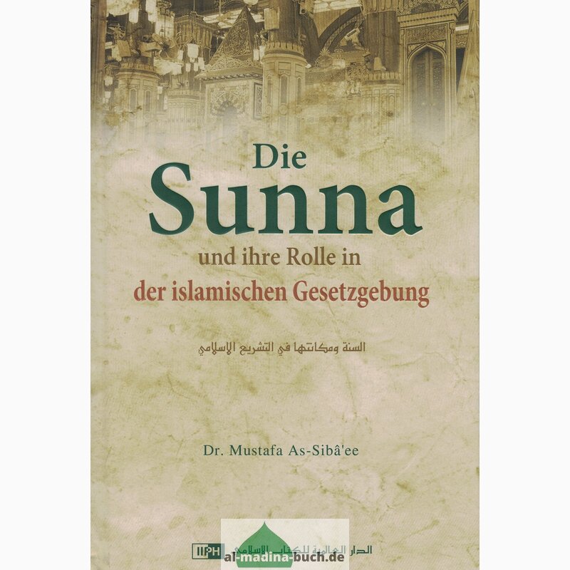 Die Sunna und ihre Rolle in der islamischen Gesetzgebung