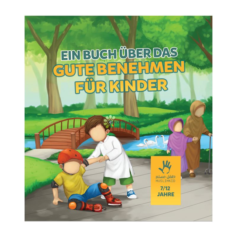 Ein Buch über das gute Benehmen für Kinder (7-12 Jahre)