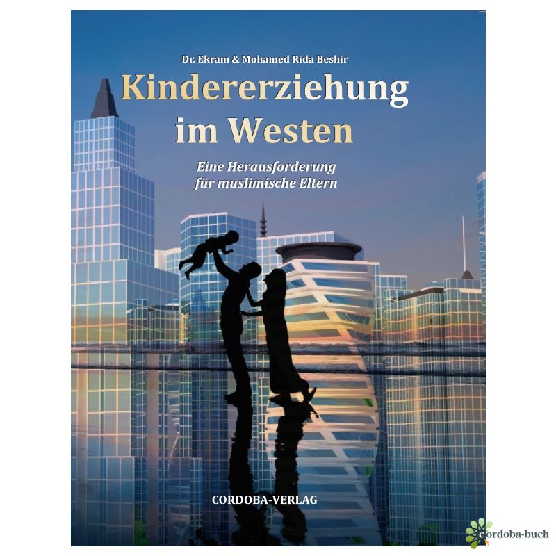 Kindererziehung im Westen- Al-rayan Verlag