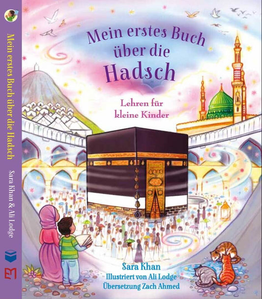 Kinderbuch „Mein erstes Buch über die Hadsch“ – Islamisches Buch zur Pilgerfahrt für Kinder ab 3 Jahren