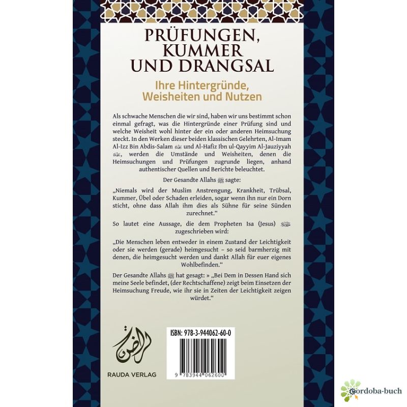 Prüfungen, Kummer und Drangsal - Ihre Hintergründe, Weisheiten und Nutzen