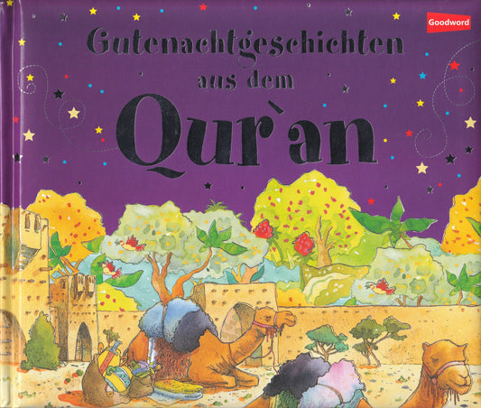 Gutenachtgeschichten aus dem Qur'an – liebevoll illustriertes islamisches Kinderbuch ab 5 Jahren
