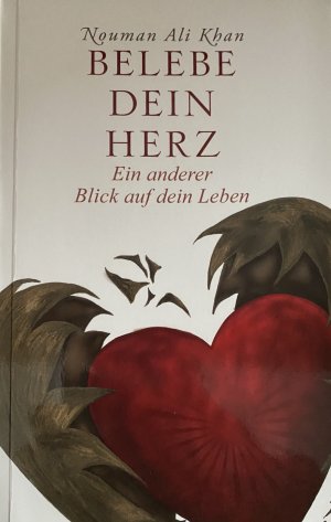 BELEBE DEIN HERZ - EIN ANDERER BLICK AUF DEIN LEBEN, GEBUNDEN