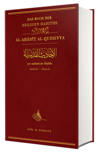 Das Buch der Heiligen Hadithe- kitāb al-aḥādīṯ al-qudsiyya