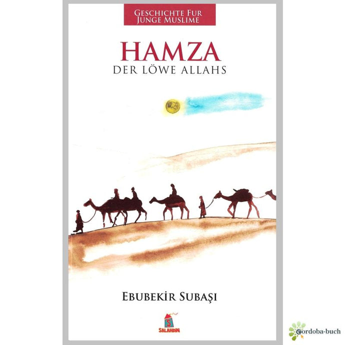 NEU !! Hamza - Der Löwe Allahs