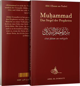 Muhammad, das Siegel der Propheten von Abu l-Hasan an-Nadwi