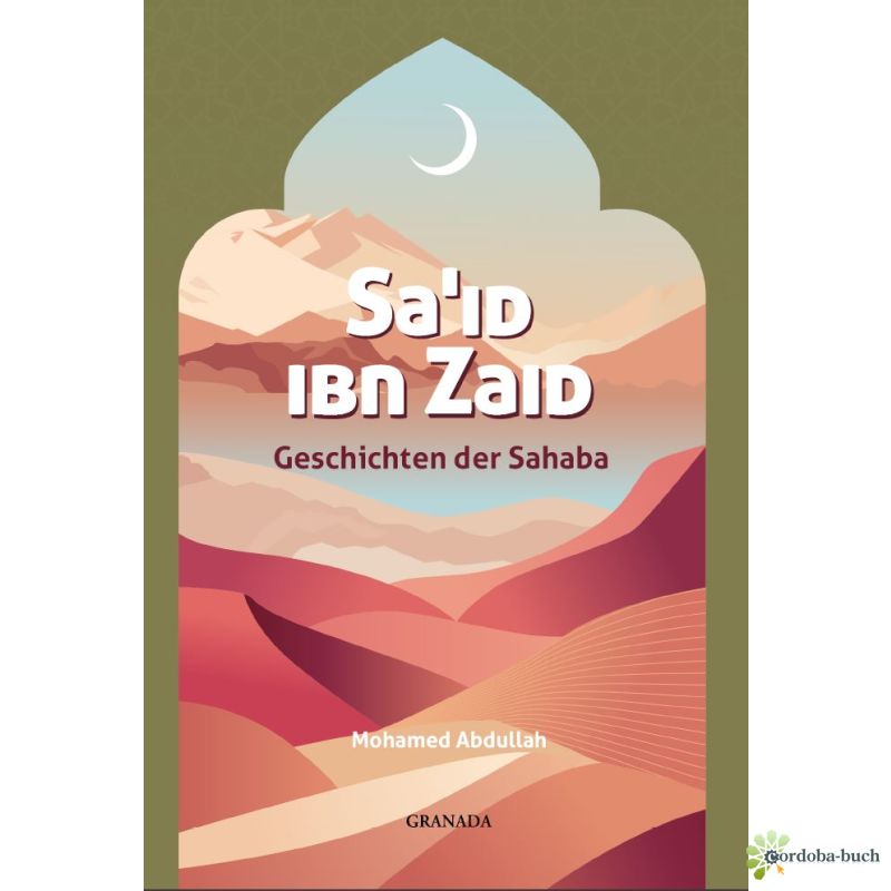 Geschichten der Sahaba: Sa´id Ibn Zaid
