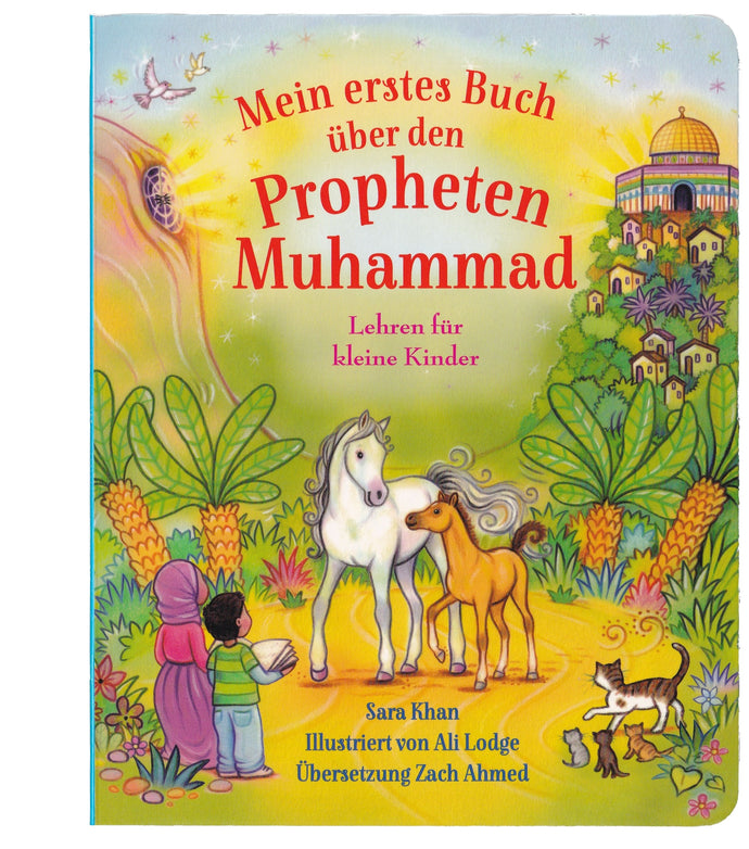BESTSELLER! Mein erstes Buch über den Propheten Muhammad (Altersempfehlung: ab 3 Jahre)