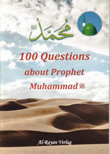 Laden Sie das Bild in den Galerie-Viewer, 100 Questions about Prophet Muhammad s.s.
