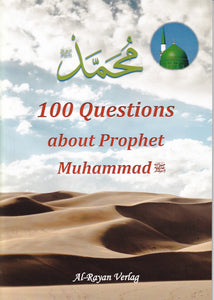 100 Questions about Prophet Muhammad s.s.