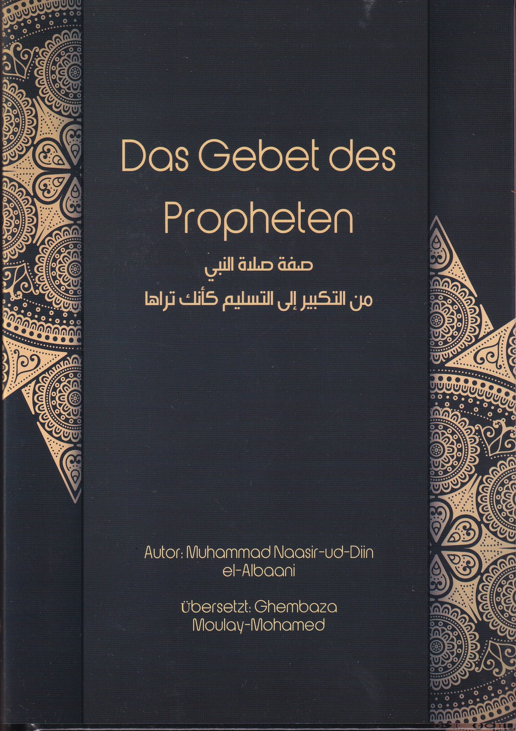 Das Gebet des Propheten – islamischer Leitfaden für korrektes Gebet nach der Sunnah
