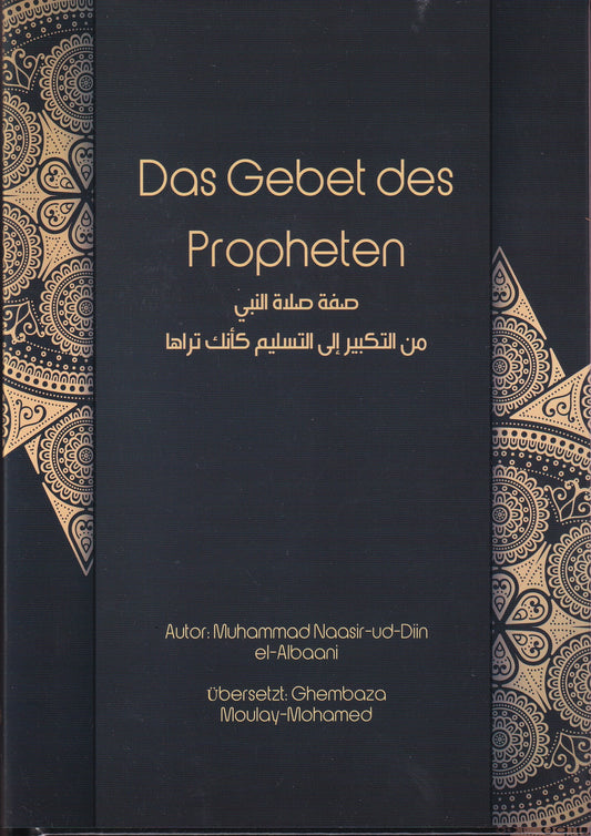 Das Gebet des Propheten – islamischer Leitfaden für korrektes Gebet nach der Sunnah