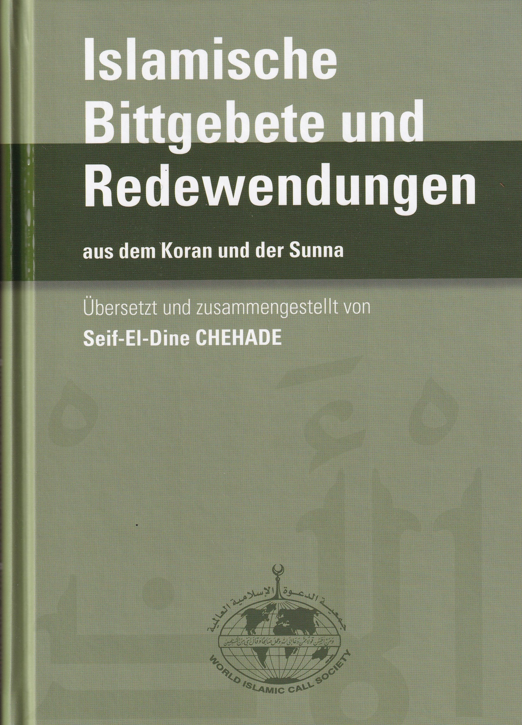 Islamische Bittgebete und Redewendungen aus dem Koran und der Sunna – Sammlung authentischer Duas mit Übersetzungen