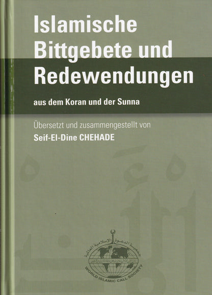 Islamische Bittgebete und Redewendungen aus dem Koran und der Sunna – Sammlung authentischer Duas mit Übersetzungen