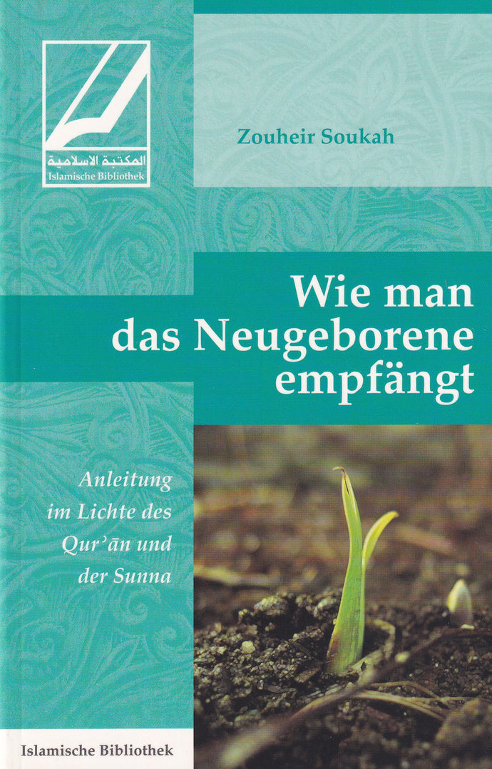 Wie man das Neugeborene empfängt